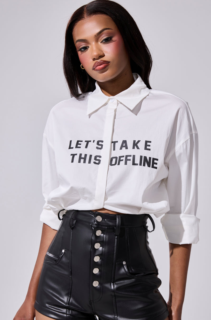 LETS TAKE IT OFFLINE BUTTON DOWN